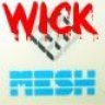 wickmesh