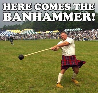 Ban hammer.jpg