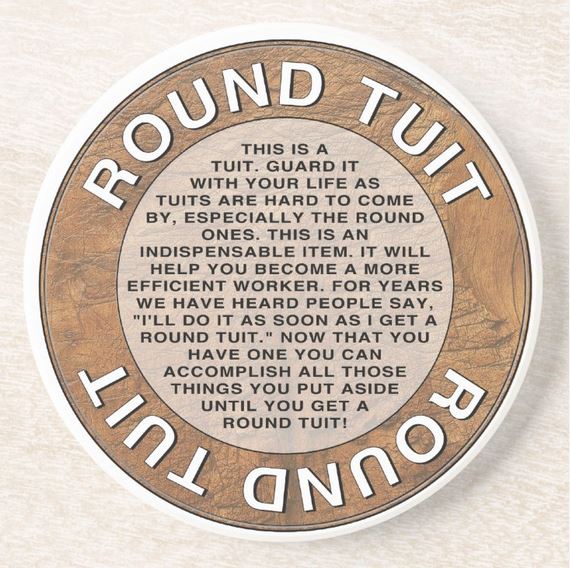 Round Tuit.JPG